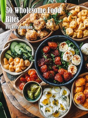 cover image of 50 Wholesome Food Bites